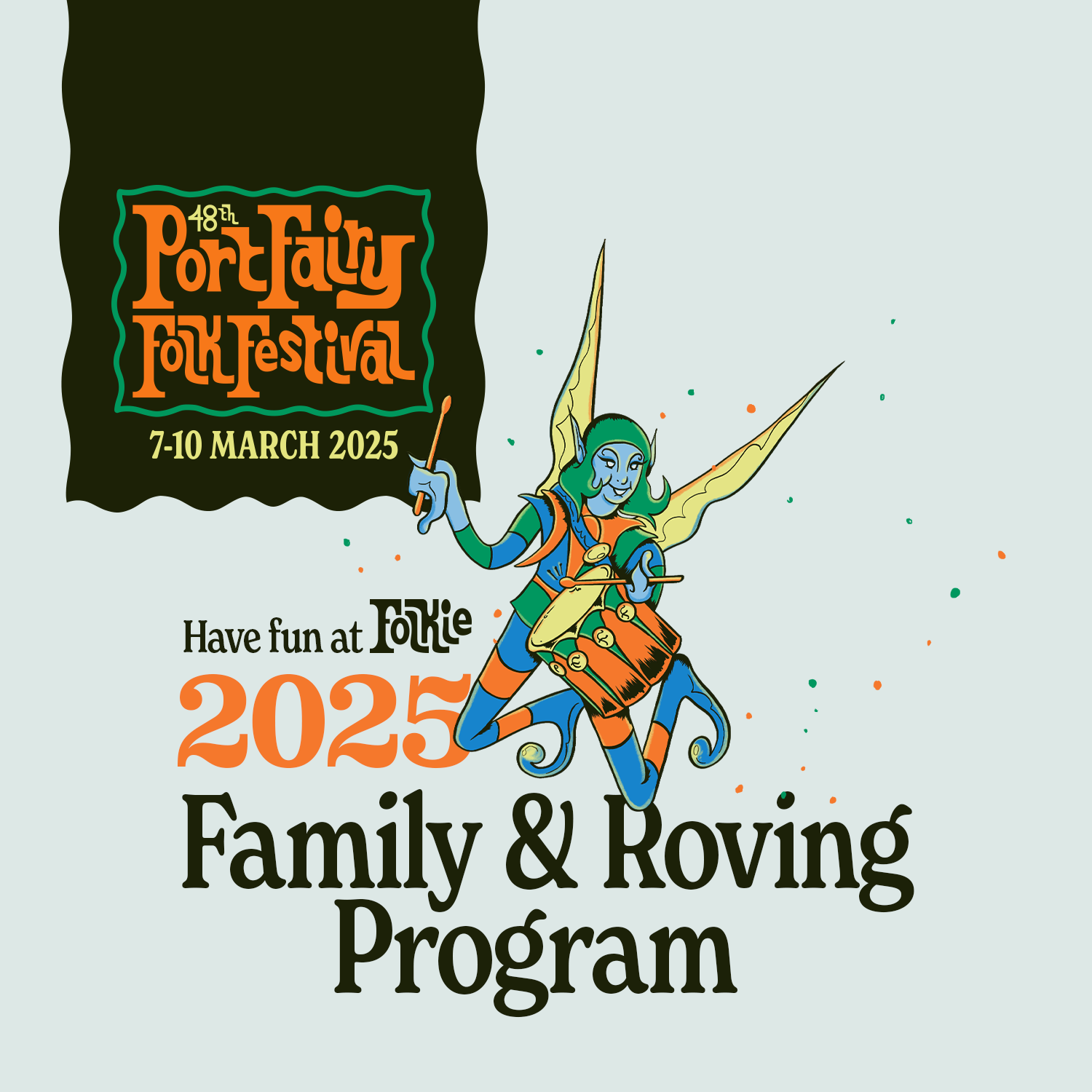 2025 Family and Roving Program Announced Port Fairy Folk Festival